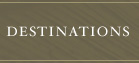 Destinations